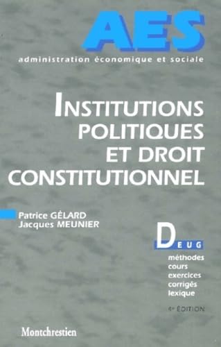 Imagen de archivo de Institutions politiques et droit constitutionnel. 4me dition a la venta por Revaluation Books