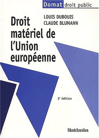 Beispielbild fr Droit matriel de l'Union europenne. 2me dition zum Verkauf von Ammareal
