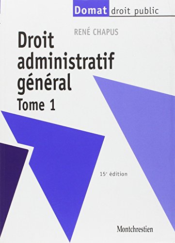 Beispielbild fr Droit administratif gnral - Tome 1 - 15e d. zum Verkauf von medimops