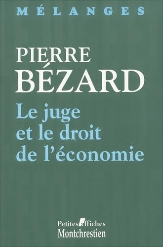 Stock image for Le juge et le droit de l'conomie for sale by Chapitre.com : livres et presse ancienne