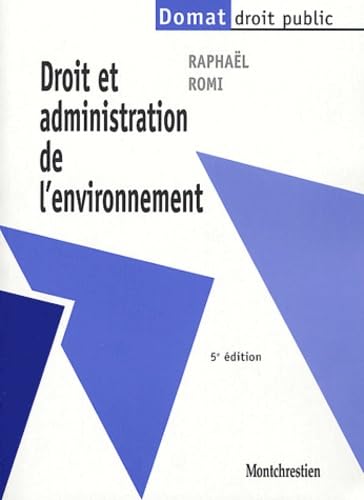 Beispielbild fr Droit et administration de l'environnement zum Verkauf von Ammareal