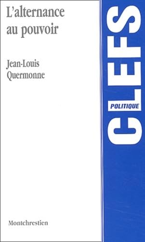 Stock image for L'alternance au pouvoir for sale by medimops