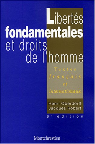 Beispielbild fr Liberts Fondamentales Et Droits De L'homme : Textes Franais Et Internationaux zum Verkauf von RECYCLIVRE
