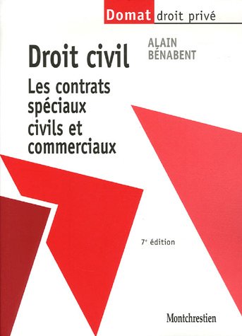 Stock image for Droit civil : Les contrats spciaux civils et commerciaux for sale by Ammareal