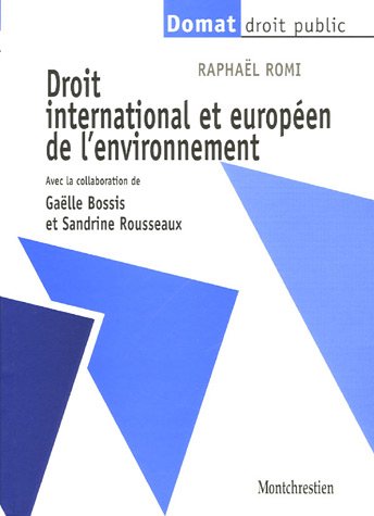 Beispielbild fr Droit international et europen de l'environnement zum Verkauf von Ammareal