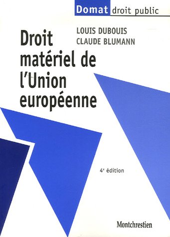 Stock image for Droit matriel de l'Union europenne for sale by Ammareal