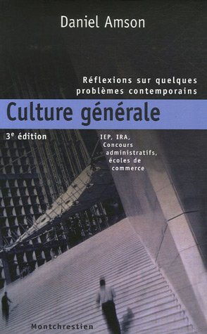 Stock image for Culture gnrale : Rflexions sur quelques problmes contemporains for sale by Ammareal