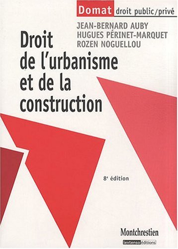 Imagen de archivo de Droit De L'urbanisme Et De La Construction a la venta por RECYCLIVRE
