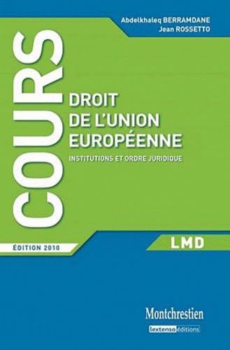 Beispielbild fr Droit de l'Union europenne : Institutions et ordre juridique zum Verkauf von Ammareal