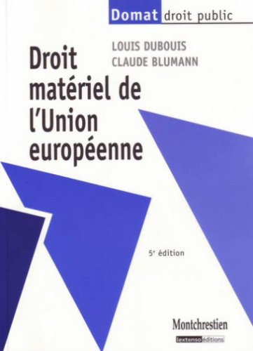 Stock image for Droit matriel de l'Union europenne for sale by Ammareal