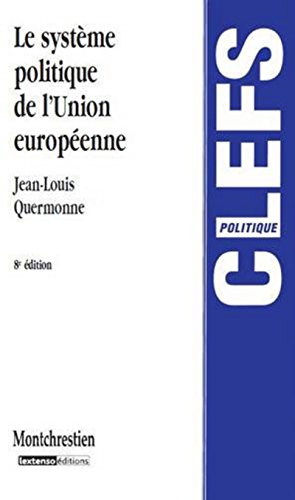 Stock image for Le systme politique de l'Union europenne for sale by Ammareal