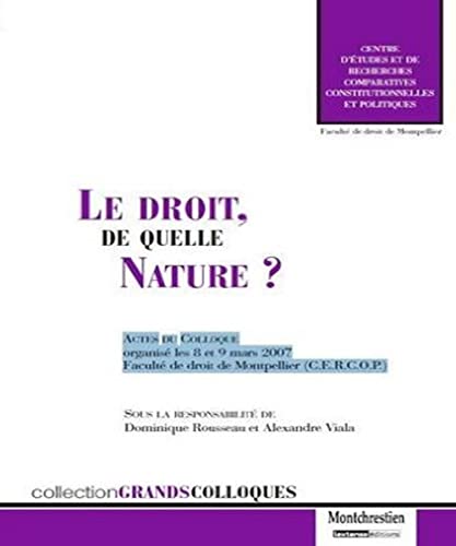 Stock image for Le droit, de quelle nature ? for sale by Chapitre.com : livres et presse ancienne