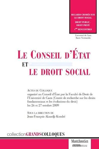 Stock image for Le Conseil d'Etat et le droit social for sale by Chapitre.com : livres et presse ancienne