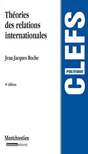 9782707617194: Thories des relations internationales (French Edition)