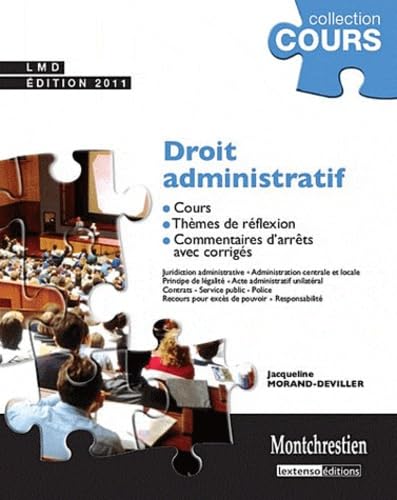 Beispielbild fr Droit administratif : Cours, thmes de rflexion, commentaires d'arrts avec corrigs zum Verkauf von Ammareal