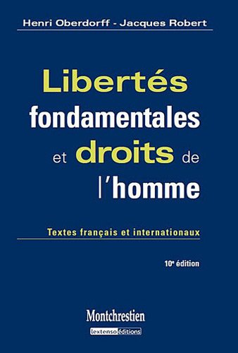 Beispielbild fr Liberts fondamentales et droits de l'homme : Textes franais et internationaux zum Verkauf von Ammareal