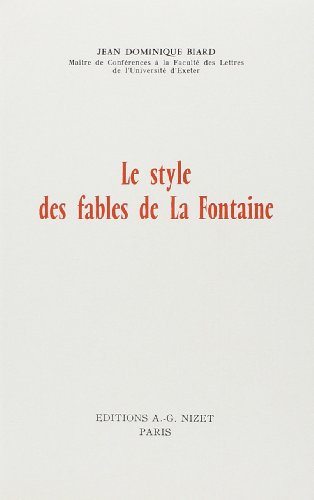 9782707803405: Le style des Fables de La Fontaine