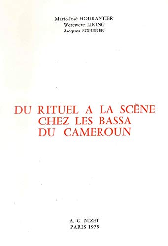 Imagen de archivo de Du rituel  la scne chez les bassa du Cameroun a la venta por Ammareal