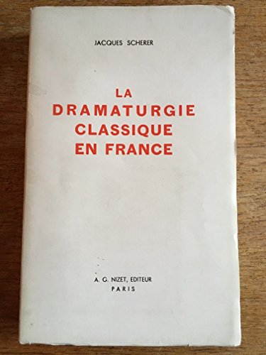 Beispielbild fr La Dramaturgie Classique en France zum Verkauf von Anybook.com