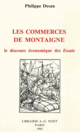9782707811516: Les Commerces De Montaigne: Le Discours Economique Des Essais