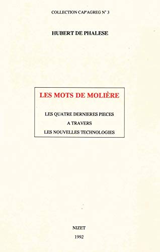 Beispielbild fr LES MOTS DE MOLIERE zum Verkauf von Orca Knowledge Systems, Inc.