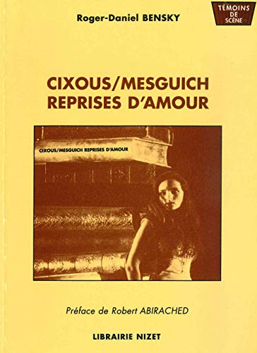 9782707811905: Cixous/Mesguich. Reprises d'amour