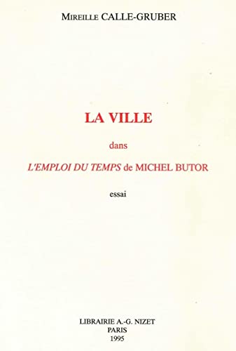 9782707812094: La ville dans "L'emploi du temps" de Michel Butor