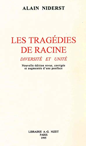 Stock image for Les Tragedies de Racine: Diversite et Unit for sale by G. & J. CHESTERS