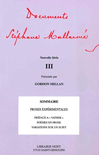 Documents Stephane Mallarme - Nouvelle Serie III (French Edition) (9782707812803) by Mallarme, Stephane