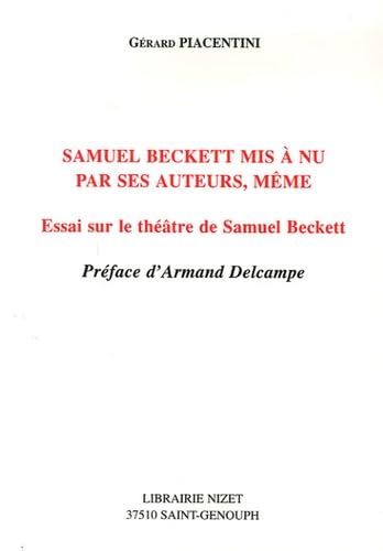 Beispielbild fr Samuel Beckett mis  nu pars ses auteurs, mme : Essai sur le thtre de Samuel Beckett zum Verkauf von medimops