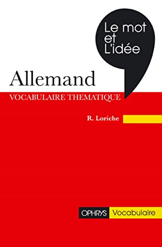 Beispielbild fr Le Mot et l'id e - r vision vivante du vocabulaire allemand zum Verkauf von WorldofBooks