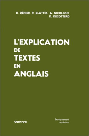 Stock image for L'explication de textes en anglais for sale by Ammareal