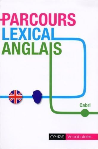 Beispielbild fr PARCOURS LEXICAL ANGLAIS zum Verkauf von Ammareal