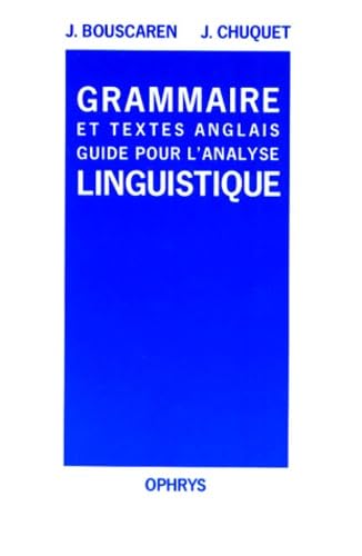 Beispielbild fr Grammaire et Textes Anglais: Guide pour L'Analyse Linguistique zum Verkauf von ThriftBooks-Atlanta