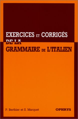 Beispielbild fr Exercices et corrigs de la grammaire de l'italien zum Verkauf von medimops