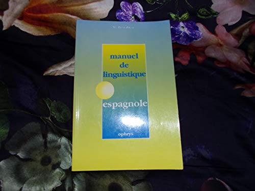 Beispielbild fr Manuel de linguistique espagnole zum Verkauf von Ammareal