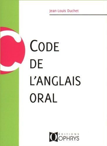 Beispielbild fr Code de l'anglais oral zum Verkauf von Ammareal