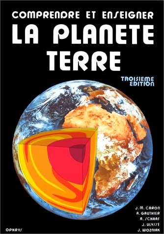 9782708007673: Comprendre et enseigner la plante Terre: 3me dition