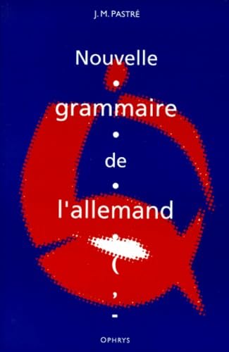 Stock image for Nouvelles grammaire de l'allemand. Enseignement suprieur for sale by medimops