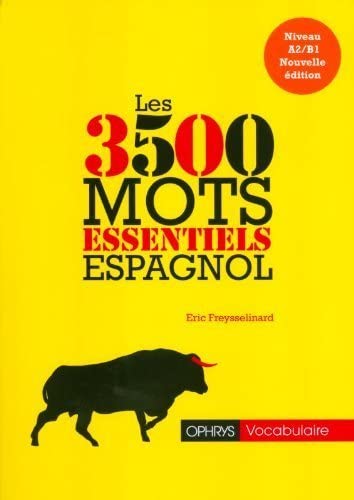Imagen de archivo de Espagnol. Les 3500 mots essentiels a la venta por Ammareal