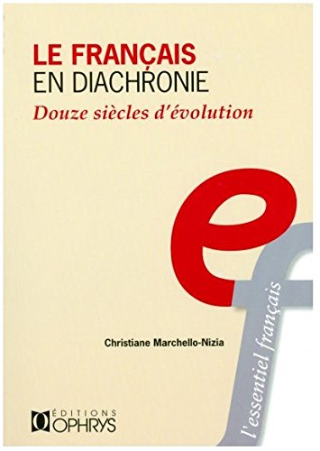 9782708009134: Le franais en diachronie: Douze sicles d'volution