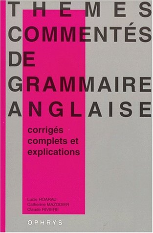 Beispielbild fr Thmes comments de grammaire anglaise zum Verkauf von LeLivreVert