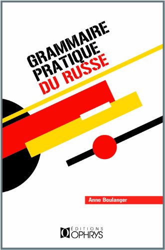 Beispielbild fr Grammaire pratique du russe zum Verkauf von medimops