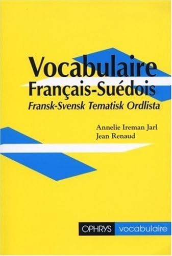Stock image for Vocabulaire Franais-sudois. Fransk-svensk Tematisk Ordlista for sale by RECYCLIVRE