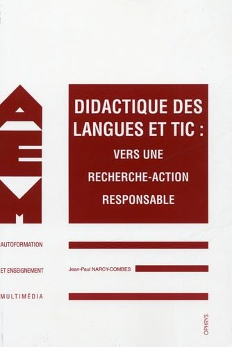 Beispielbild fr Didactique des langues et TIC : Vers une recherche-action responsable zum Verkauf von Ammareal