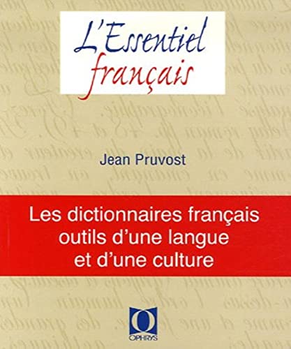 9782708011434: Les dictionnaires franais, outils d'une langue et d'une culture