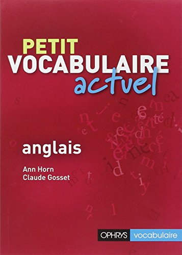 Stock image for Petit vocabulaire actuel - anglais for sale by ThriftBooks-Atlanta
