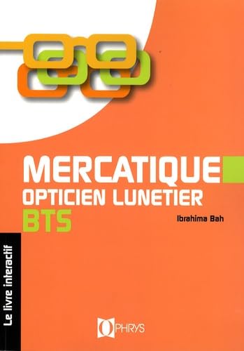 Beispielbild fr Mercatique Opticien lunetier BTS - Livre de l'lve zum Verkauf von Ammareal