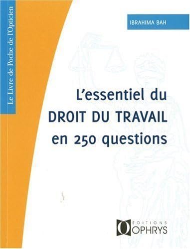 Beispielbild fr L'essentiel du droit du travail en 250 questions zum Verkauf von Librairie La Canopee. Inc.