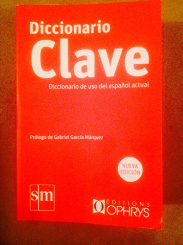 Stock image for Diccionario Clave - diccionario de uso del espaol actual GABRIEL GARCIA for sale by BIBLIO-NET